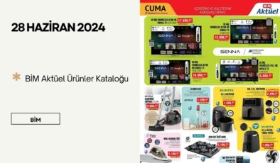 BİM 28 Haziran 2024 Cuma Aktüel Ürünler Kataloğu