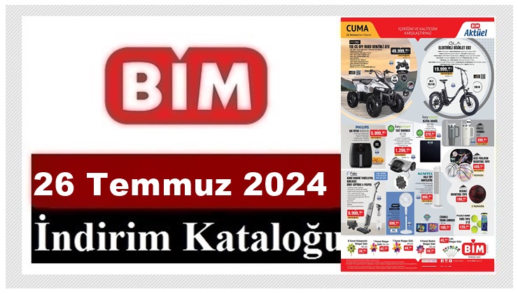26 Temmuz 2024 BİM Aktüel Ürünler Kataloğu