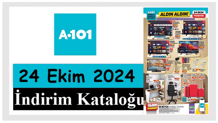 24 Ekim 2024 A101 Aktüel Ürünler Kataloğu